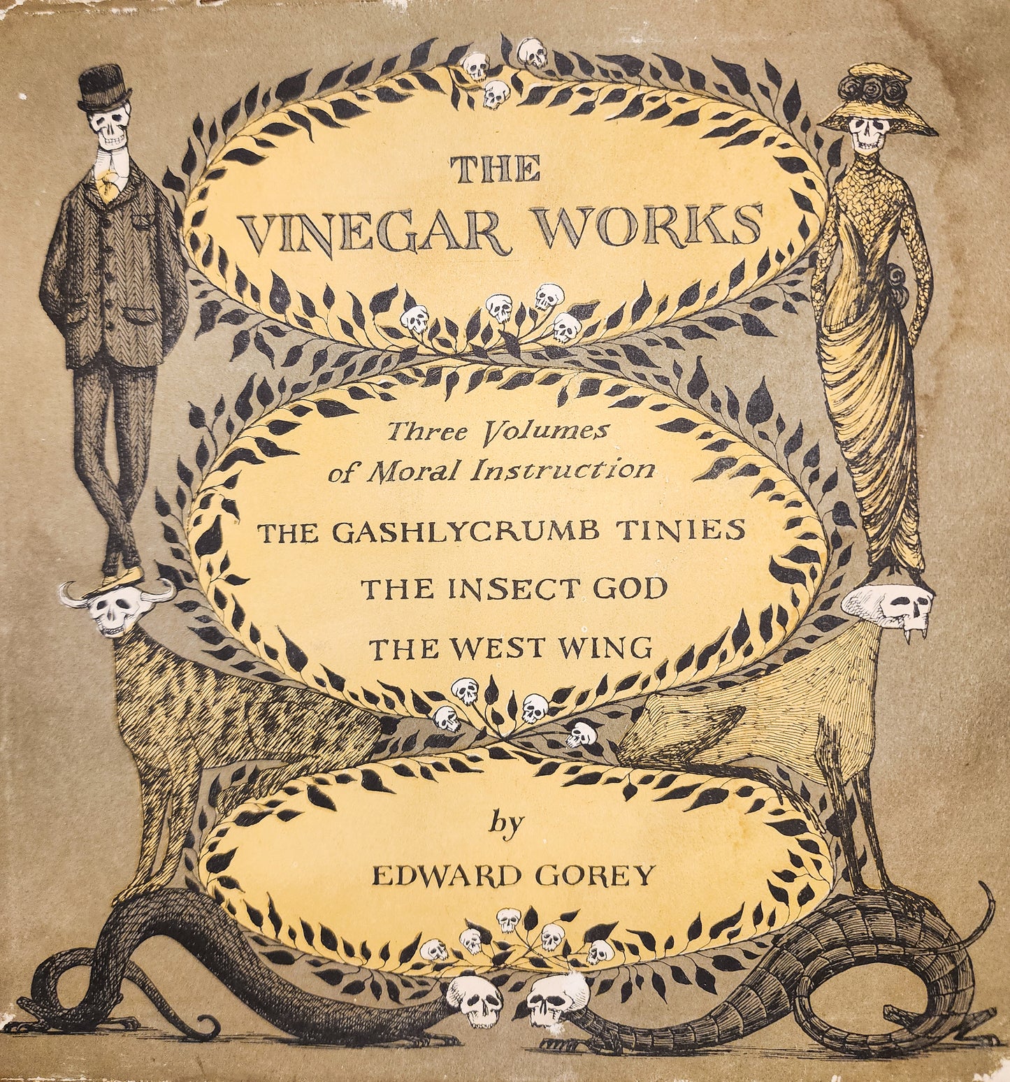 The Vinegar Works:  Three Volumes of Moral Instruction by Edward Gorey