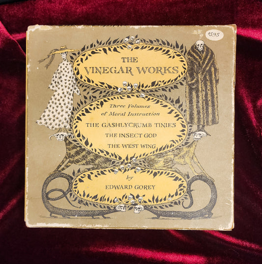 The Vinegar Works:  Three Volumes of Moral Instruction by Edward Gorey
